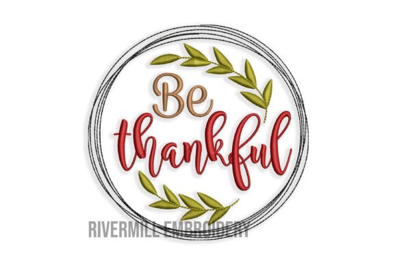 Be Thankful Embroidery Design: A Fall Favorite