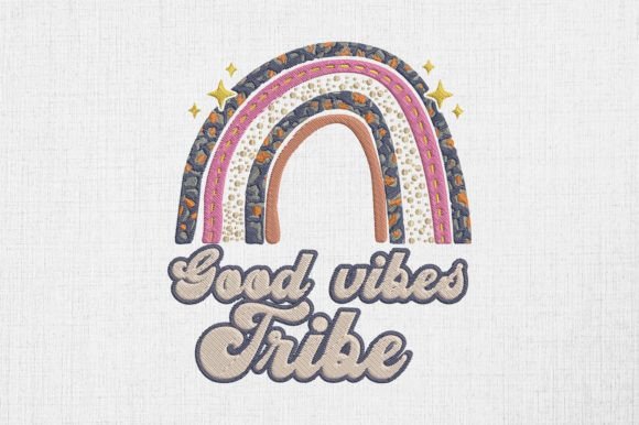 Good Vibes Tribe Hippie Rainbow: A Vibrant Embroidery Design